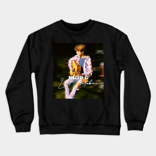 Last October - Kidd G Crewneck Sweatshirt by wethankaakl